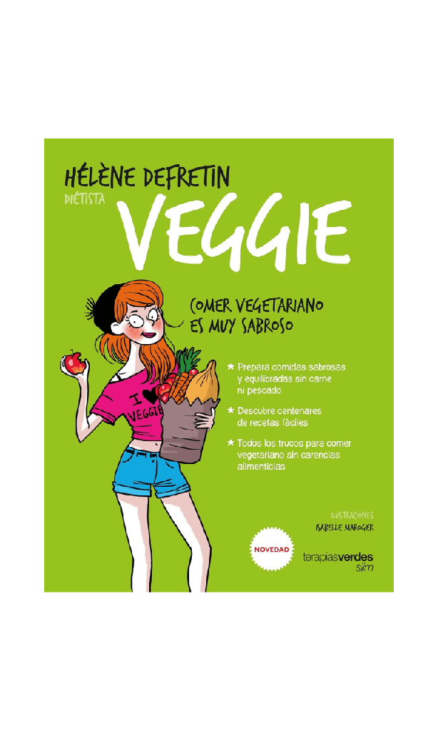 [9788416972395BOOK] VEGGIE (comer vegetariano es muy sabroso)