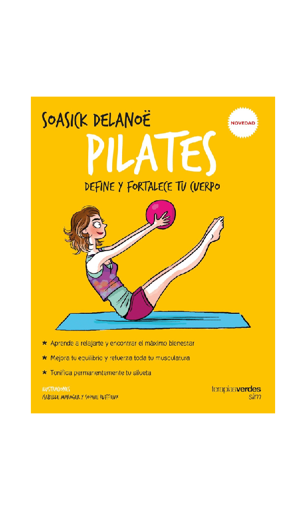 Pilates. Define y fortalece tu cuerpo