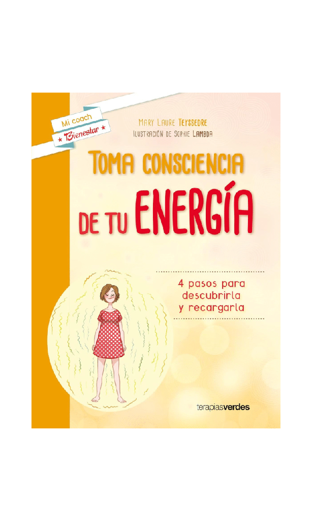 [9788416972289BOOK] Toma consciencia de tu energía
