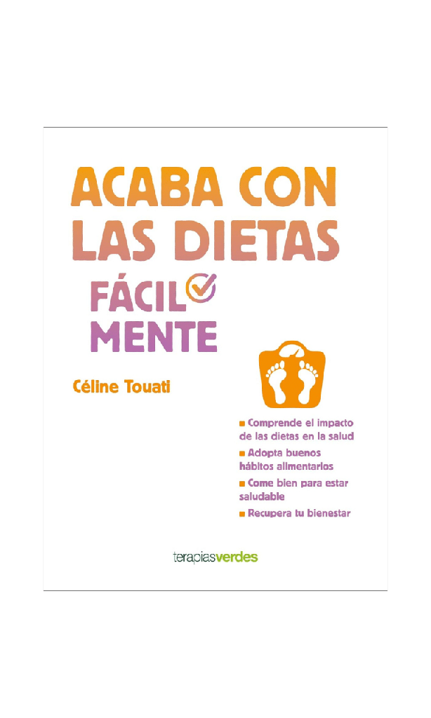 [9788416972524BOOK] Acaba con las dietas (fácilmente)
