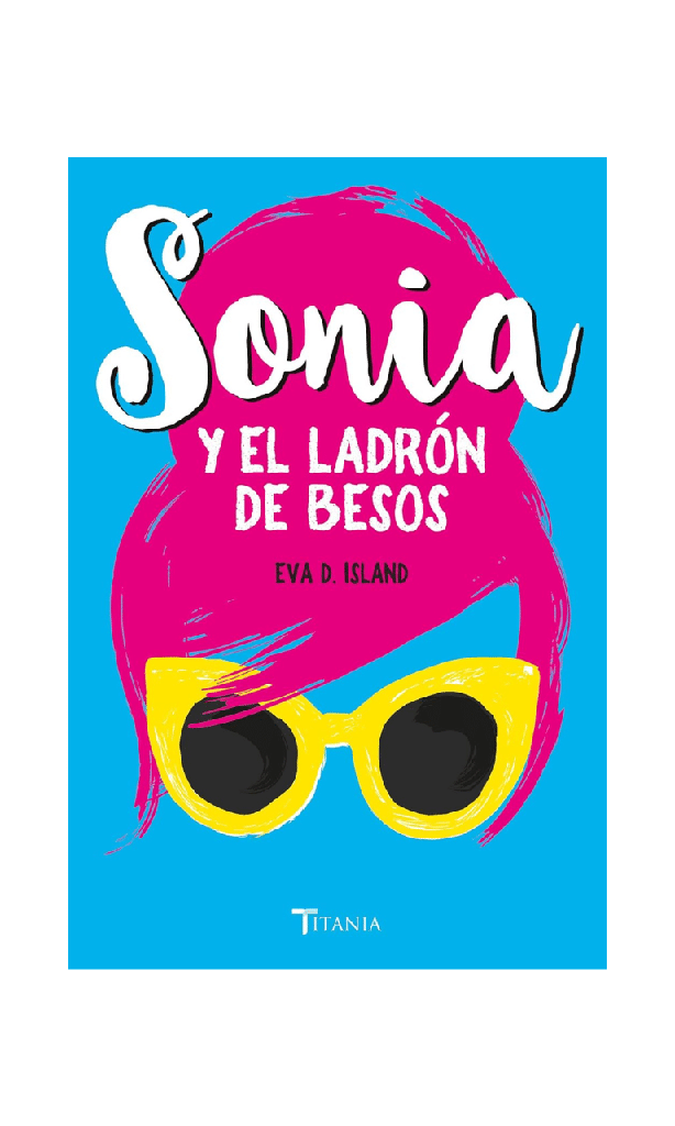 [9788416327478BOOK] Sonia y el ladrón de besos