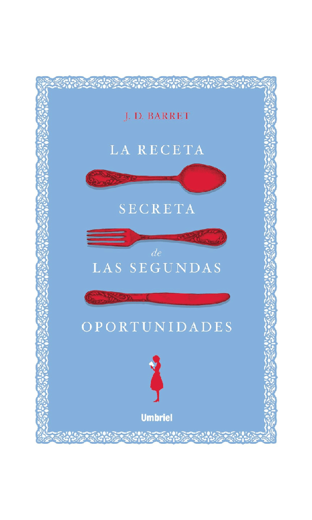 [9788416517138BOOK] La receta secreta de las segundas oportunidades