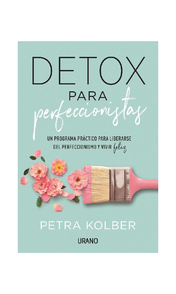 [9788416720705BOOK] Detox para perfeccionistas