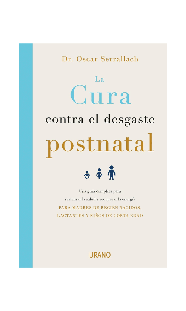 [9788416720460BOOK] La cura contra el desgaste postnatal