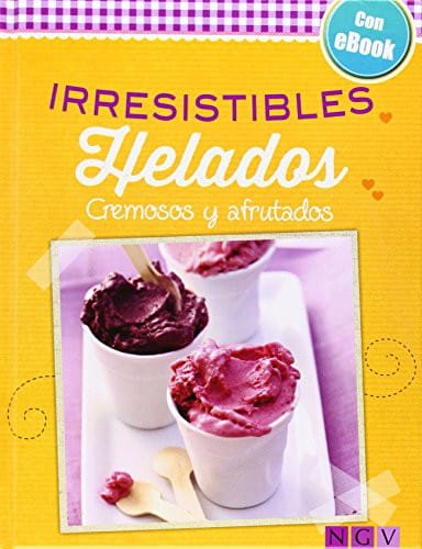 [9783625004240BOOK] Irresistibles helados. Cremosos y afrutados