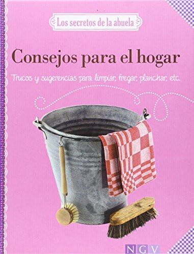 [9783869415604BOOK] Secretos de la abuela. Consejos para el hogar