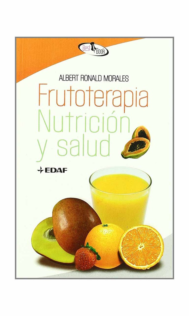[9789872274740BOOK] Frutoterapia. Nutrición y salud