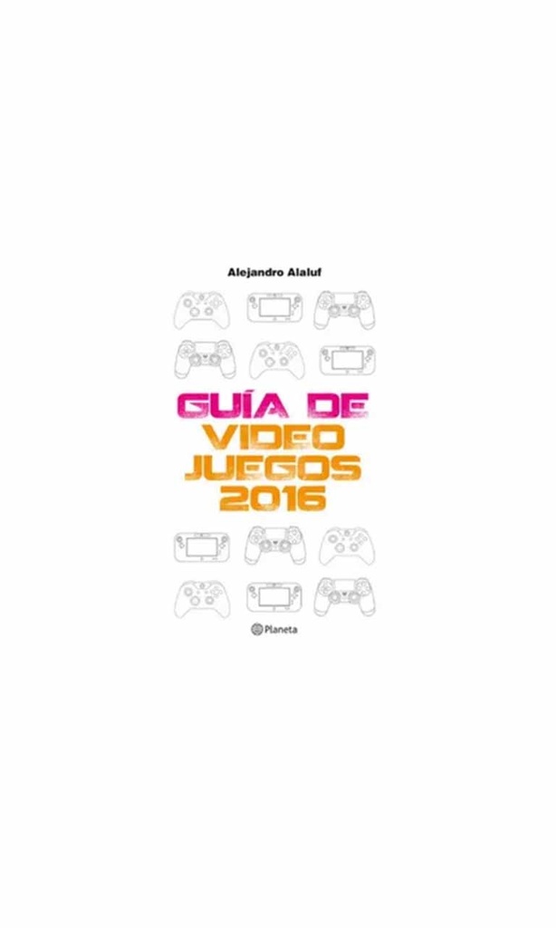 [9789563600513BOOK] Guía de videojuegos