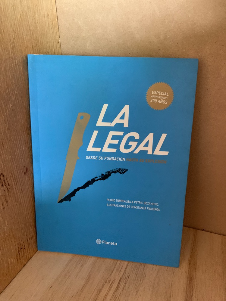 [9789563601732BOOK] La legal. Desde su fundación hasta su explosión
