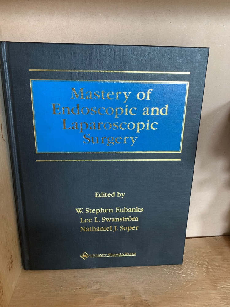 [9780316268653BOOK] Mastery  of endoscopic and laparoscopic surgery