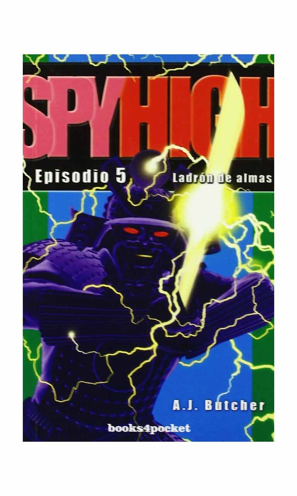 [9788496829398BOOK] Spyhigh 5. Ladrón de almas