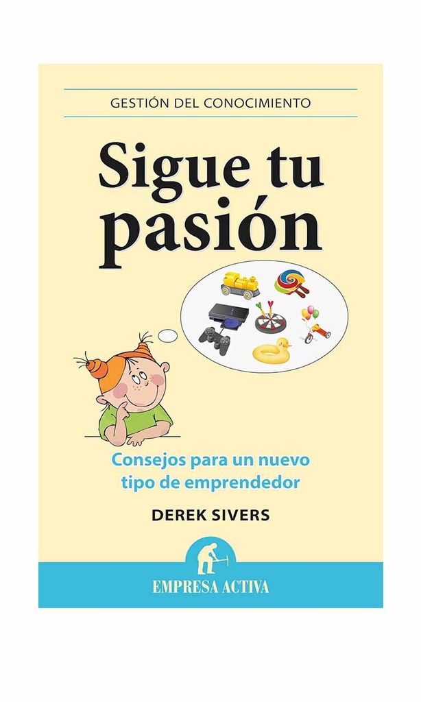 [9788496627529BOOK] Sigue tu pasión