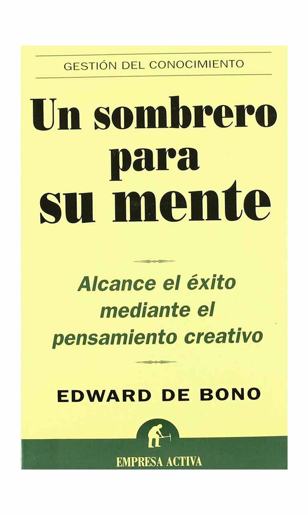 [9788495787361BOOK] Un sombrero para su mente
