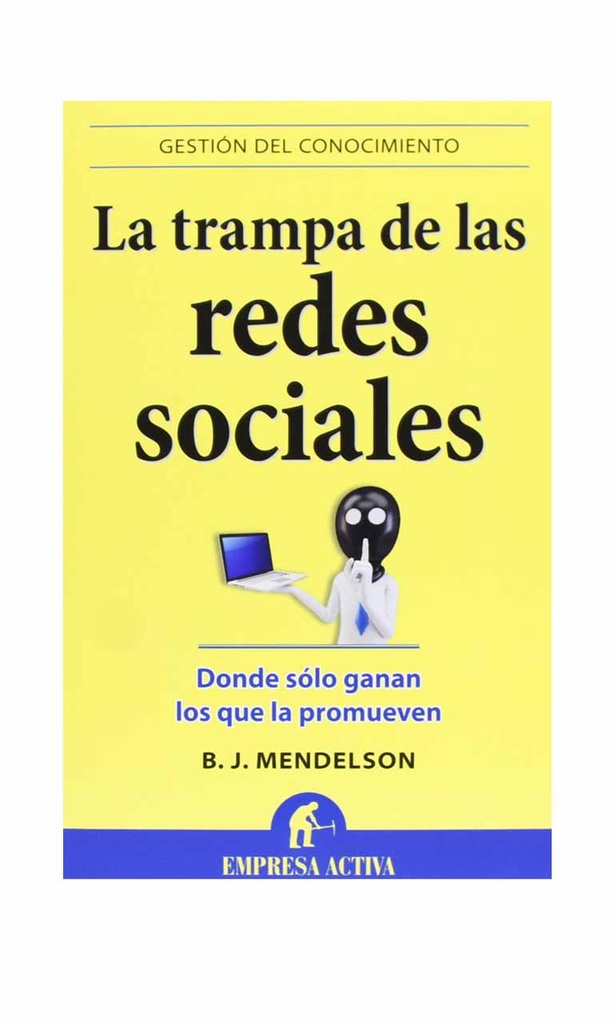 [9788496627598BOOK] La trampa de las redes sociales