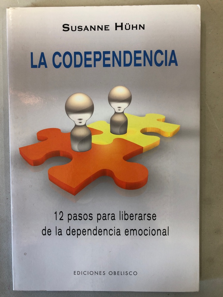 [9788497778411BOOK] La codependencia. 12 pasos para liberarse de la de...