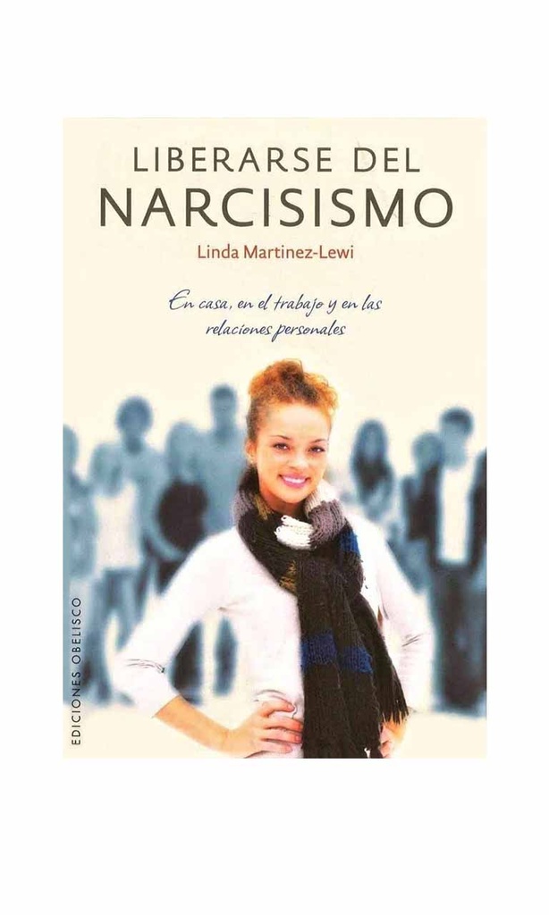 [9788497776110BOOK] Liberarse del narcisismo