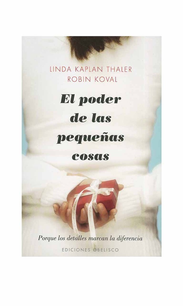 [9788497777568BOOK] El poder de las pequeñas cosas