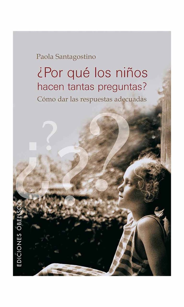 ¿Por qué los niños hacen tantas preguntas?