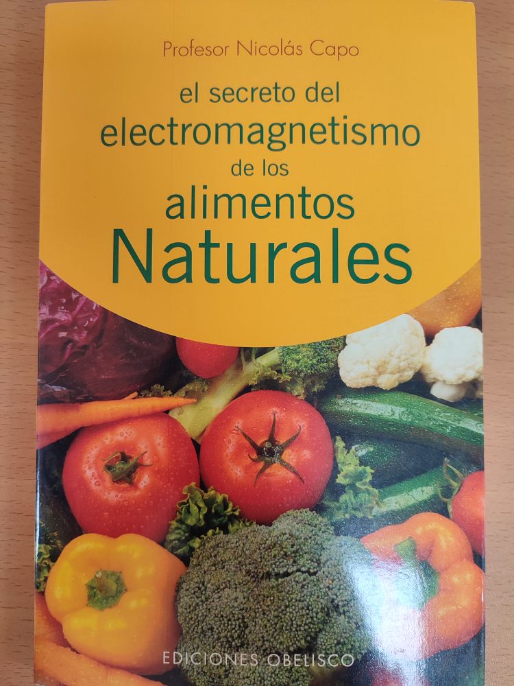 [9788497771726BOOK] El secreto del electromagnetismo de los alimentos ...