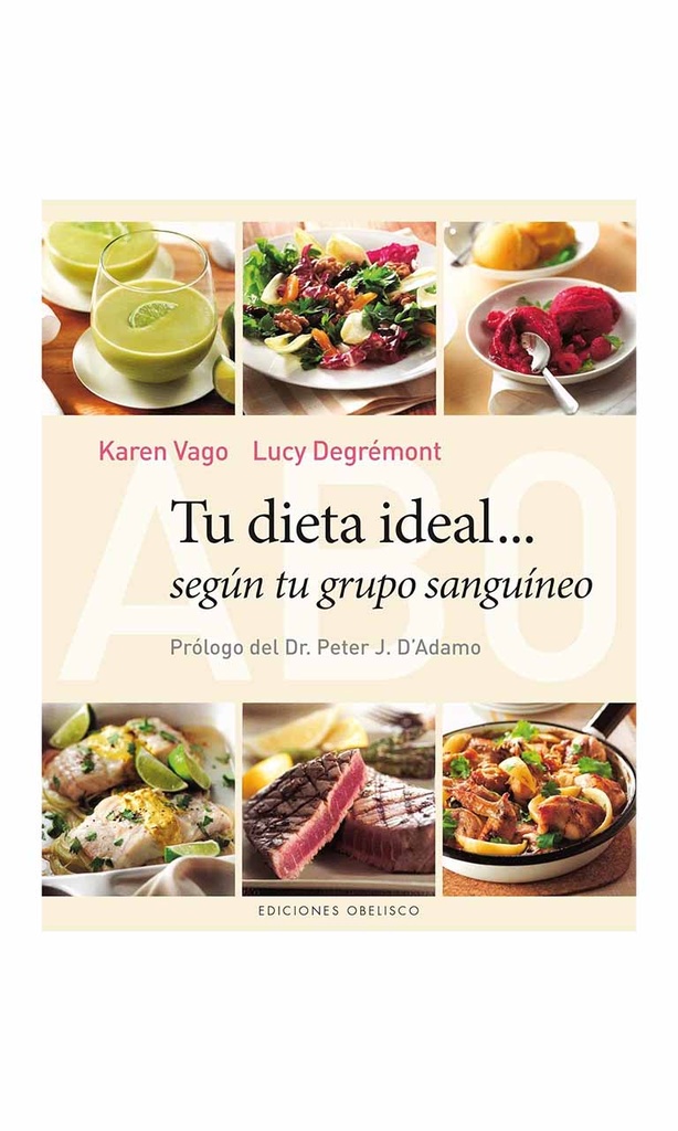 [9788497779333BOOK] Tu dieta ideal según tu grupo sanguíneo (TD)