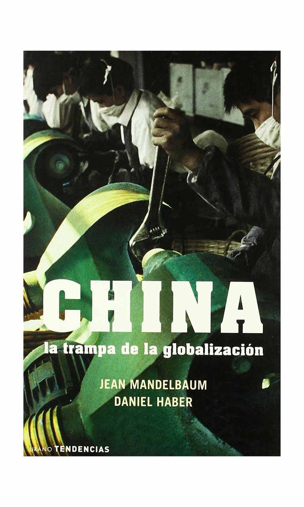 [9788479536091BOOK] China. La trampa de la globalización